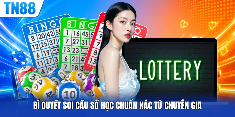 Bí quyết soi cầu số học chuẩn xác từ chuyên gia