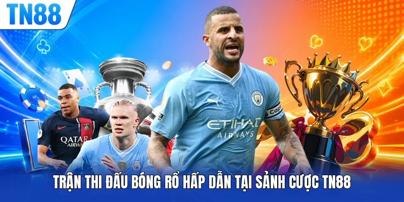 Trận thi đấu bóng rổ hấp dẫn tại sảnh cược TN88